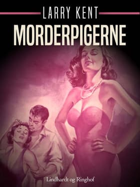 Morderpigerne af Larry Kent