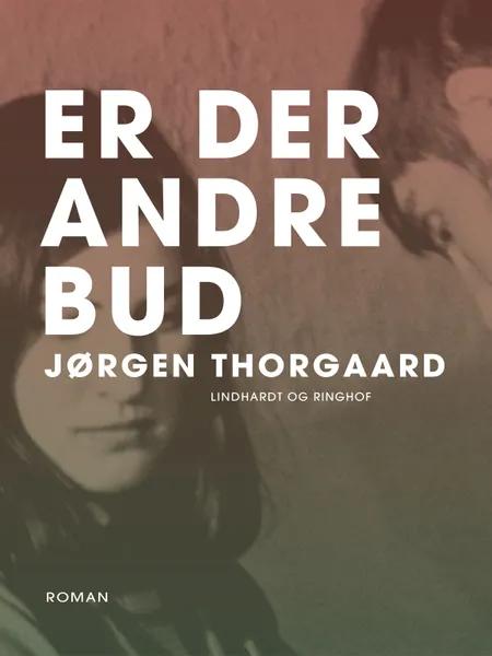 Er der andre bud af Jørgen Thorgaard