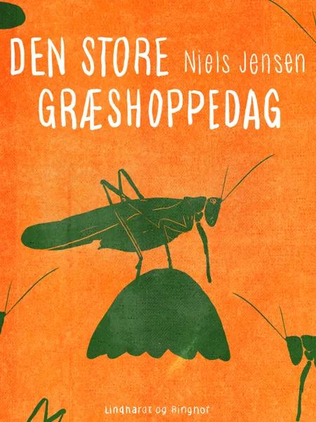 Den store græshoppedag af Niels Jensen