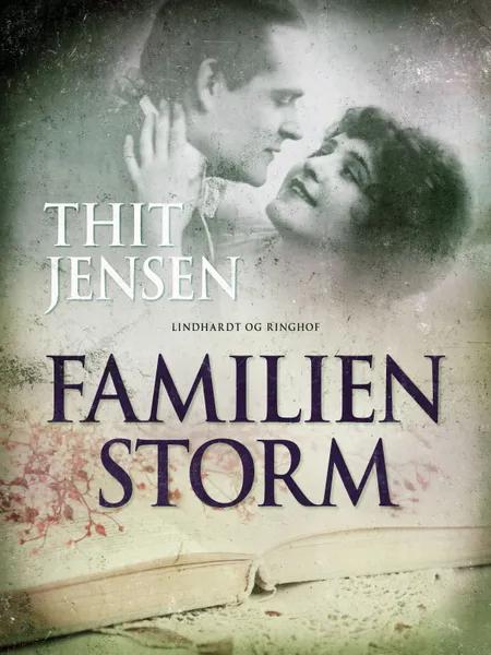 Familien Storm af Thit Jensen
