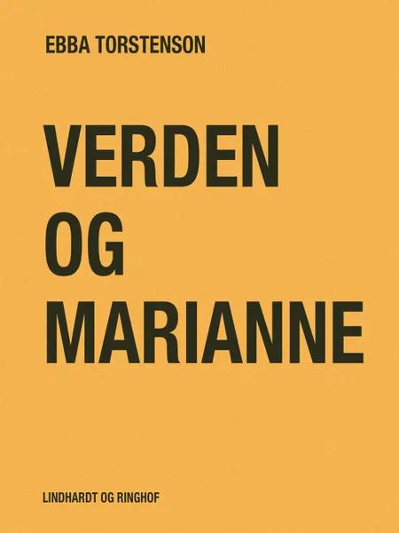 Verden og Marianne af Ebba Torstenson