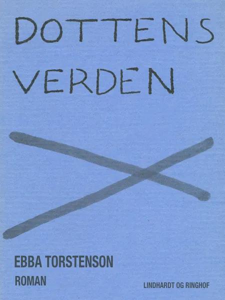 Dottens verden af Ebba Torstenson