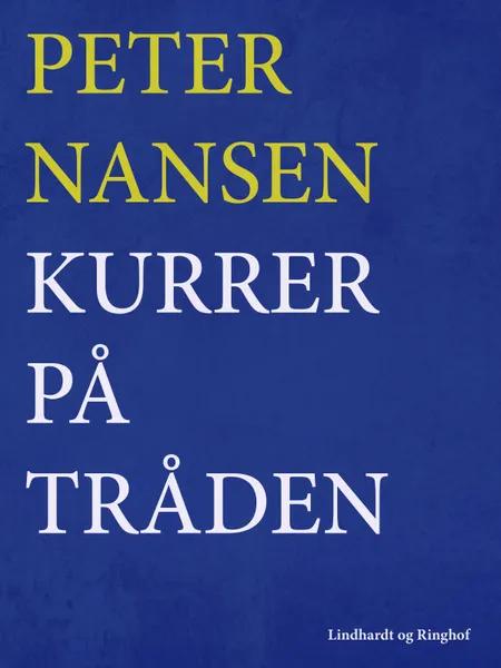 Kurrer på tråden af Peter Nansen