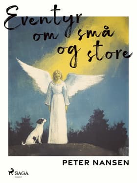 Eventyr om små og store af Peter Nansen