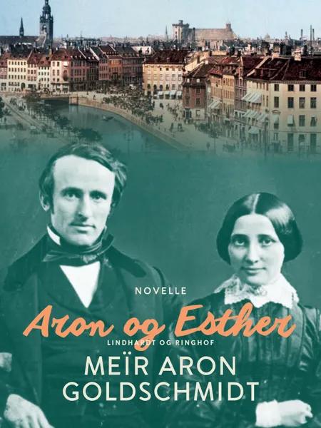 Aron og Esther af Meïr Aron Goldschmidt