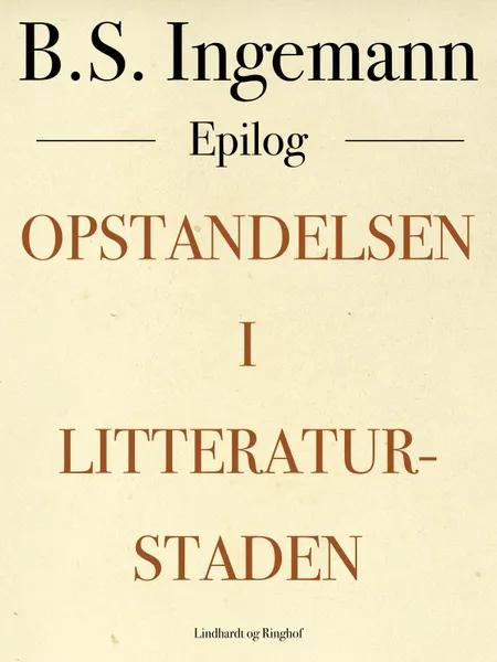 Opstandelsen i Litteraturstaden af B. S. Ingemann
