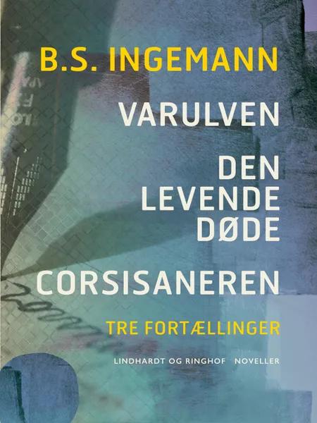 Tre fortællinger af B. S. Ingemann
