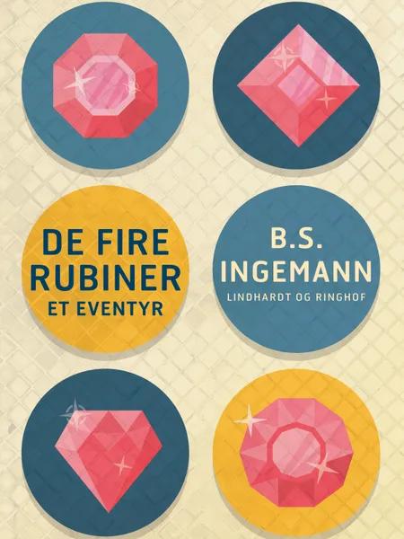 De fire rubiner af B. S. Ingemann