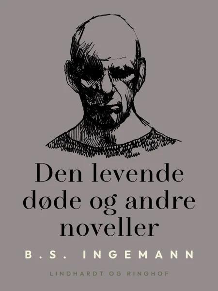 Den levende døde og andre noveller af B. S. Ingemann