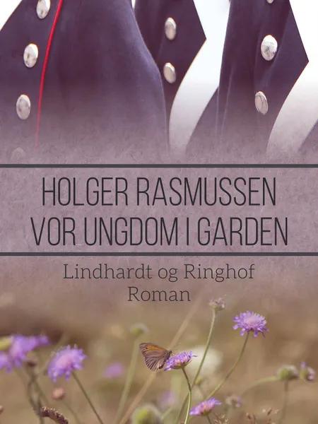 Vor ungdom i garden af Holger Rasmussen