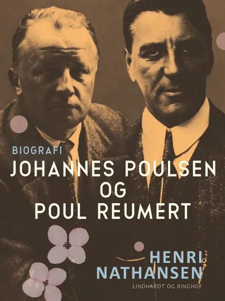 Johannes Poulsen og Poul Reumert af Henri Nathansen