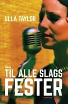 Til alle slags fest