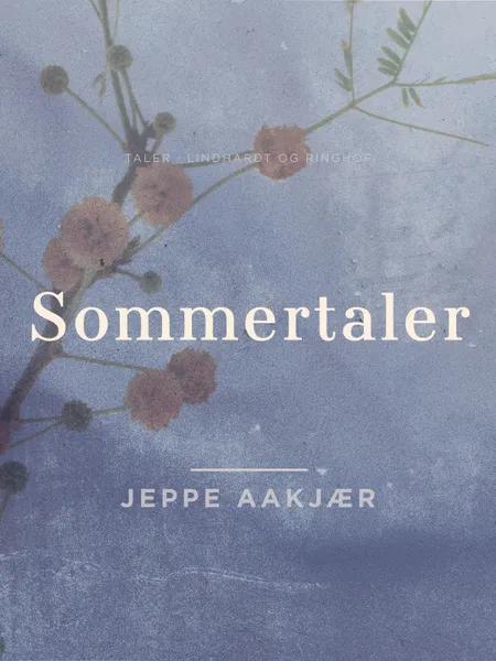Sommertaler af Jeppe Aakjær
