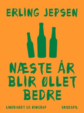 Næste år blir øllet bedre af Erling Jepsen