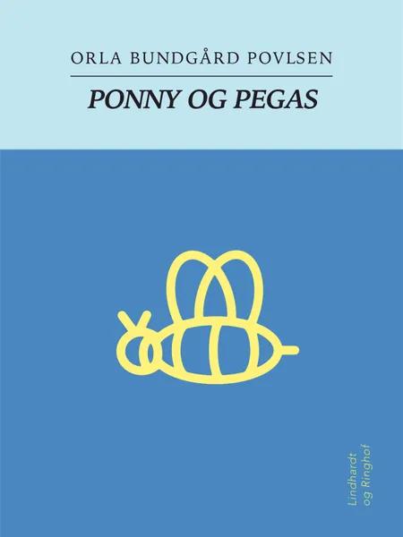 Ponny og Pegas af Orla Bundgård Povlsen