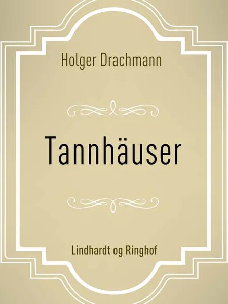 Tannhäuser af Holger Drachmann