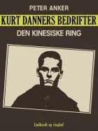 Kurt Danners bedrifter: Den kinesiske ring
