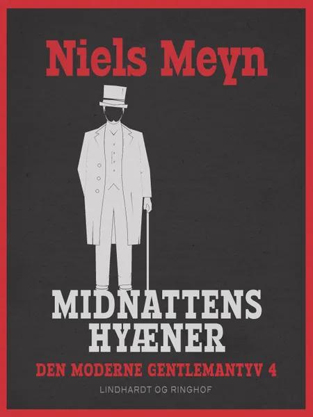 Midnattens hyæner af Niels Meyn