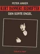 Kurt Danners bedrifter: Den sorte engel