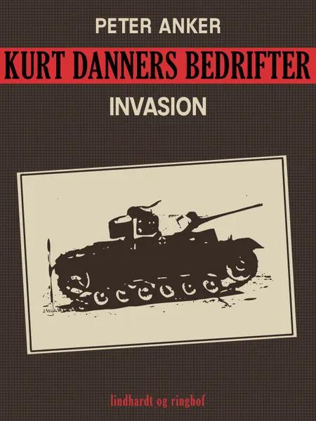 Kurt Danners bedrifter: Invasion af Peter Anker