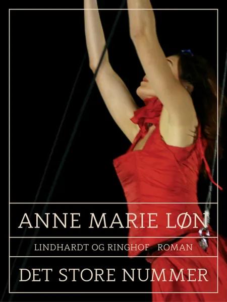 Det store nummer af Anne Marie Løn