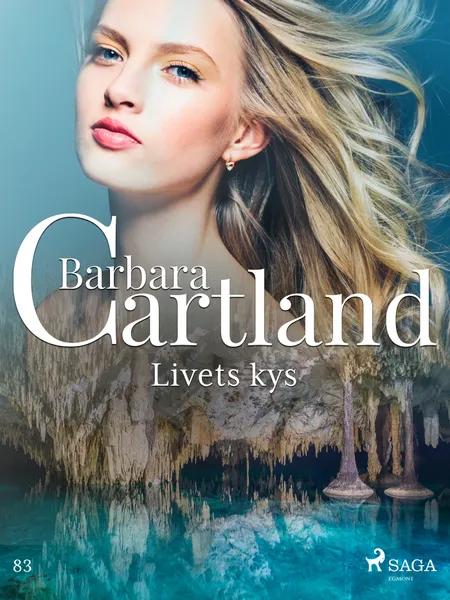 Livets kys af Barbara Cartland