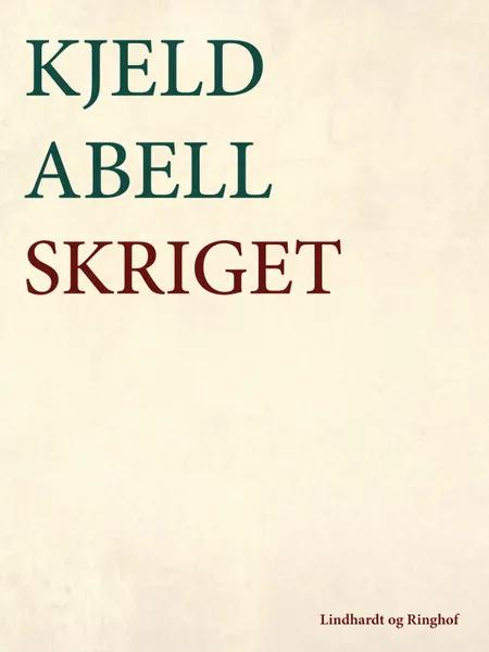 Skriget af Kjeld Abell