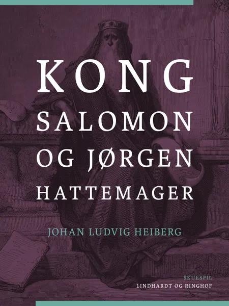 Kong Salomon og Jørgen Hattemager af Johan Ludvig Heiberg