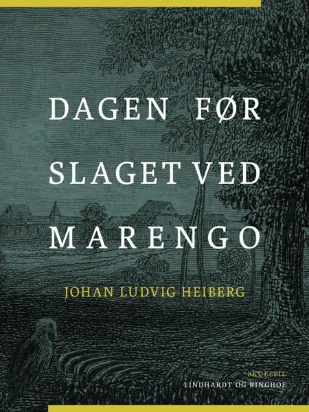 Dagen før slaget ved Marengo af Johan Ludvig Heiberg