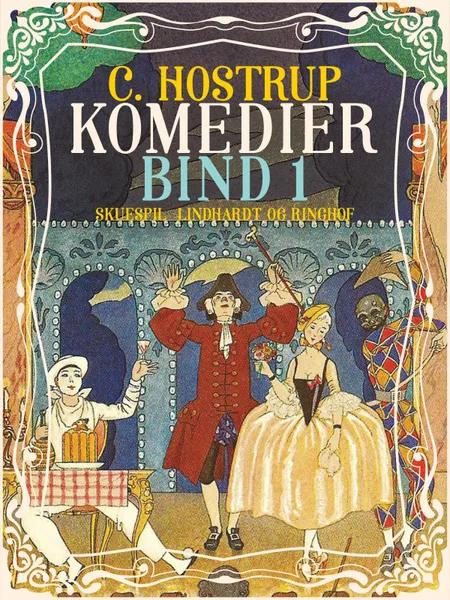 Komedier (bind 1) af C. Hostrup