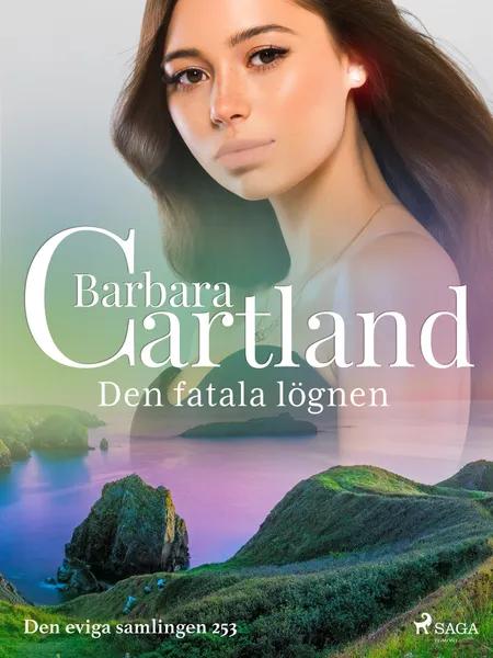 Den fatala lögnen af Barbara Cartland