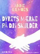 Dyrets mærke på din skulder