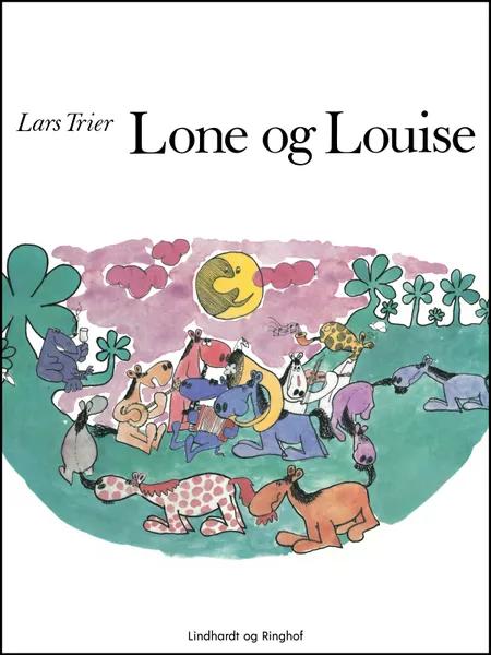 Lone og Louise af Lars Trier