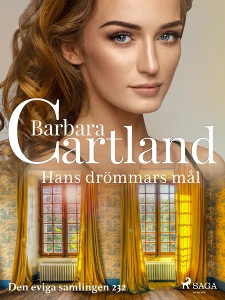 Hans drömmars mål af Barbara Cartland