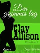 Den grymmes lag