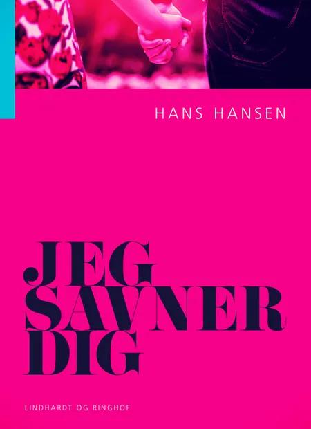 Jeg savner dig af Hans Hansen