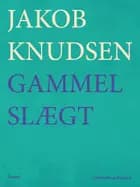 En gammel slægt
