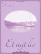 Et nyt liv