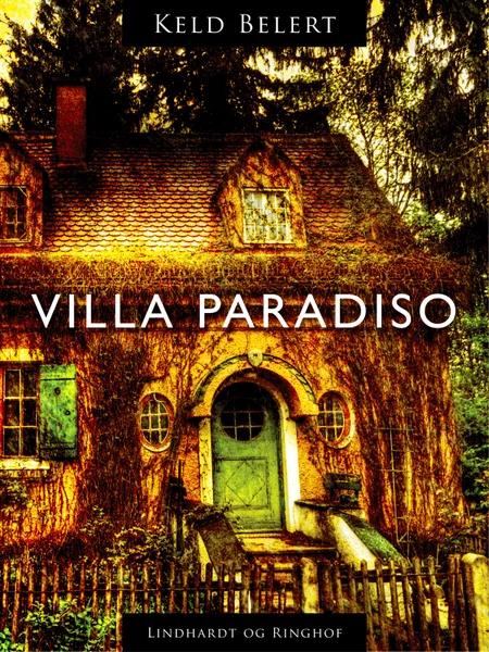 Villa Paradiso af Keld Belert