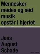 Mennesker mødes og sød musik opstår i hjertet