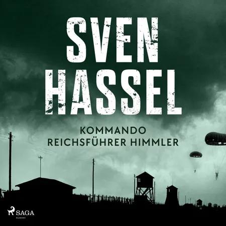 Kommando Reichsführer Himmler af Sven Hassel