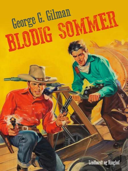 Blodig sommer af George G. Gilman