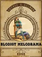 Blodigt melodrama