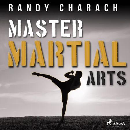 Master Martial Arts af Randy Charach