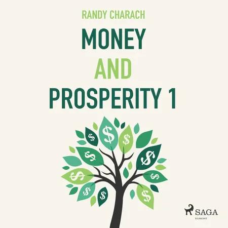 Money and Prosperity 1 af Randy Charach