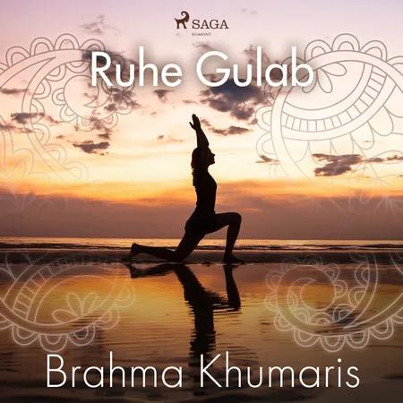 Ruhe Gulab af Brahma Khumaris