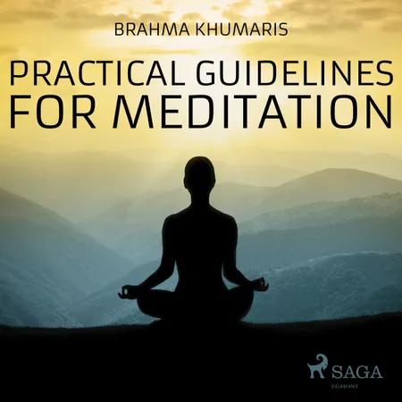 Practical Guidelines For Meditation af Brahma Khumaris