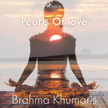 Pearls of Love af Brahma Khumaris