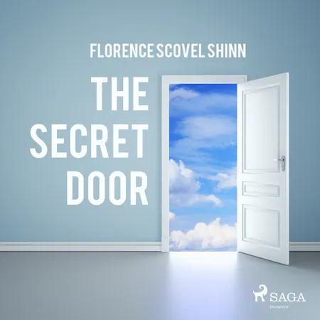The Secret Door af Florence Scovel Shinn