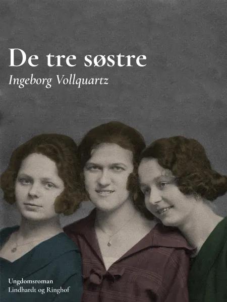 De tre søstre af Ingeborg Vollquartz